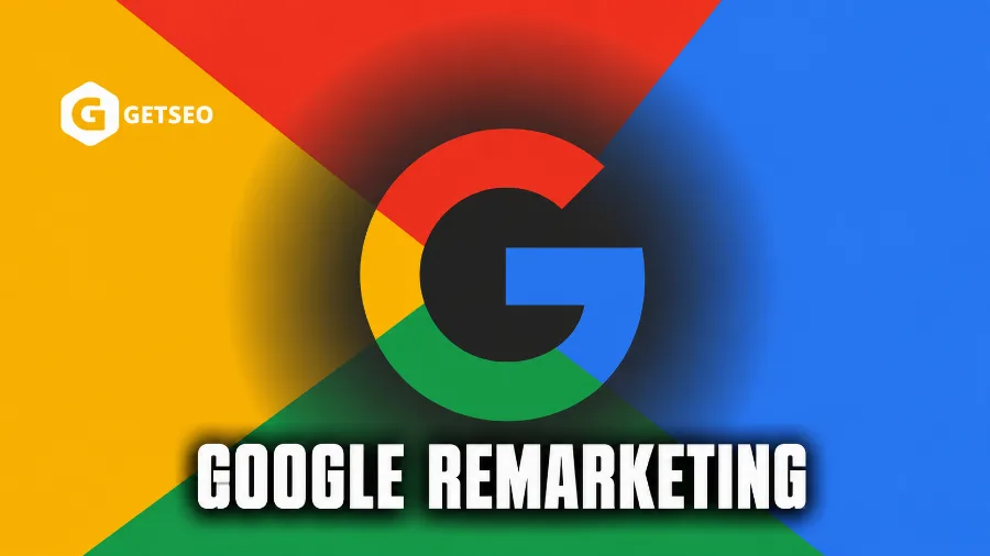 Google Remarketing: How to Win Back Website Visitors